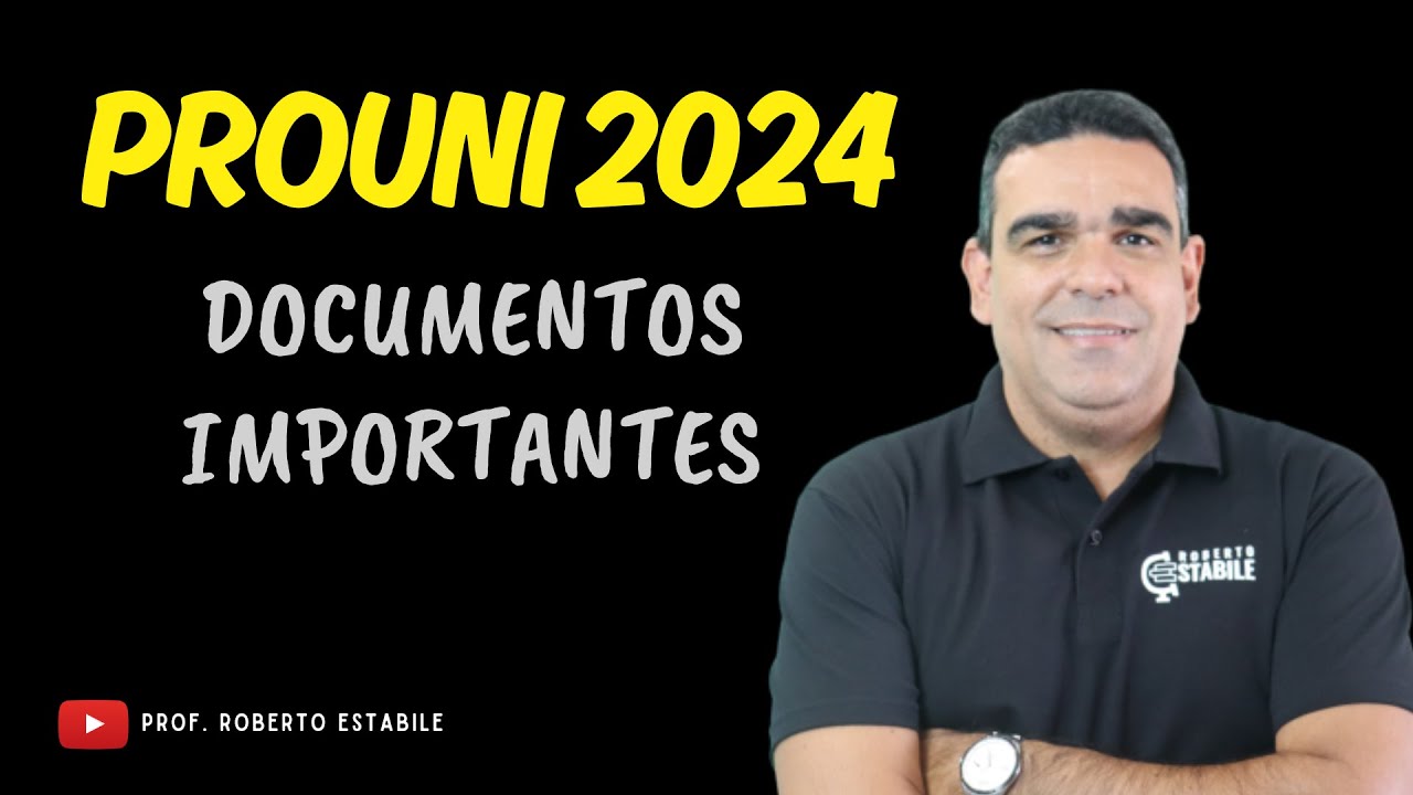 PROUNI 2024!!! VC PRECISA SABER QUAIS DOCUMENTOS SÃO NECESSÁRIOS PARA NÃO PERDER A VAGA!!!!