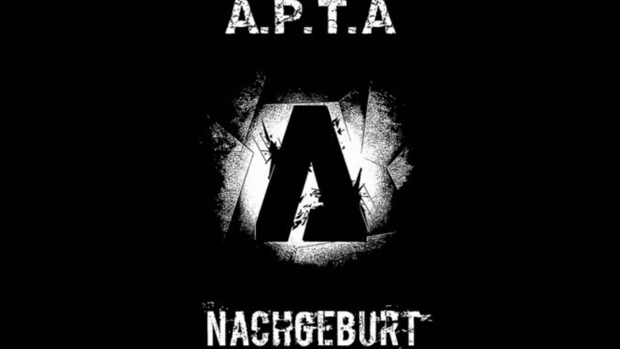 A.p.t.a - Nachgeburt (Original Mix)