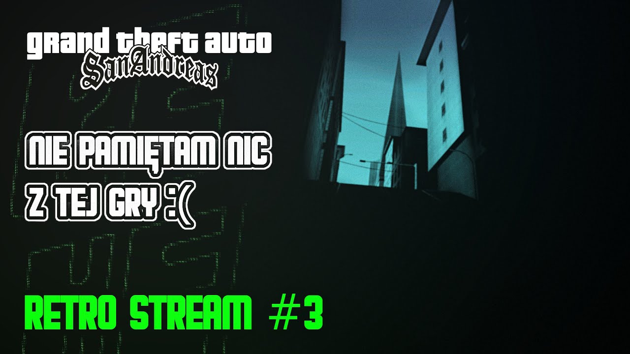 🔴LIVE Grand Theft Auto: San Andreas #3 Warsztat w San Fierro!