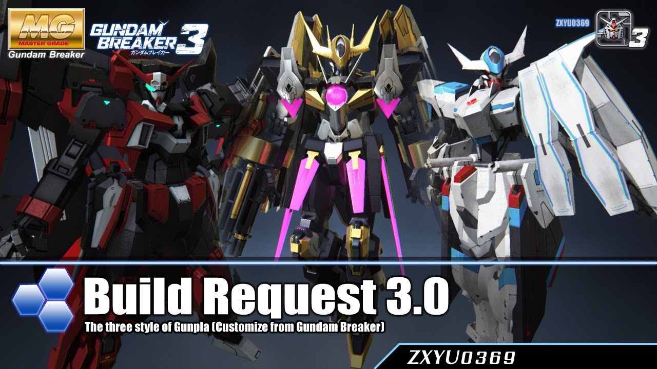 [PS4] Gundam Breaker 3 : Build Request [The Triple]