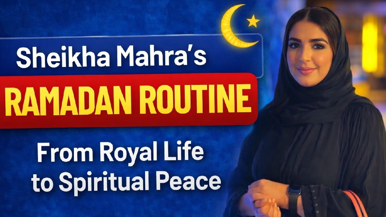 Sheikha Mahra’s Ramadan Routine — From Royal Life to Spiritual Peace!