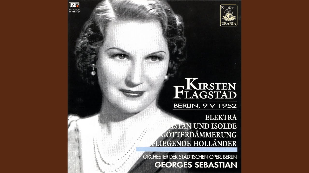 Tristan und Isolde: Mild Und Leise