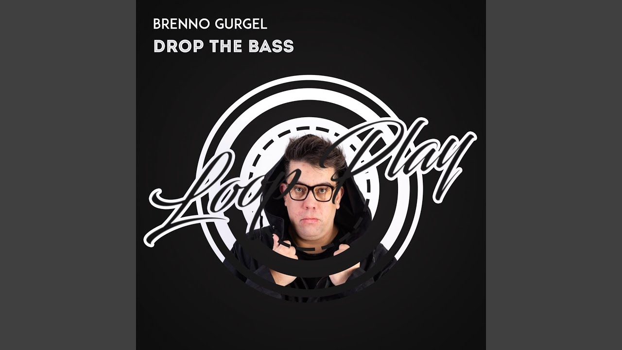 Drop The Bass