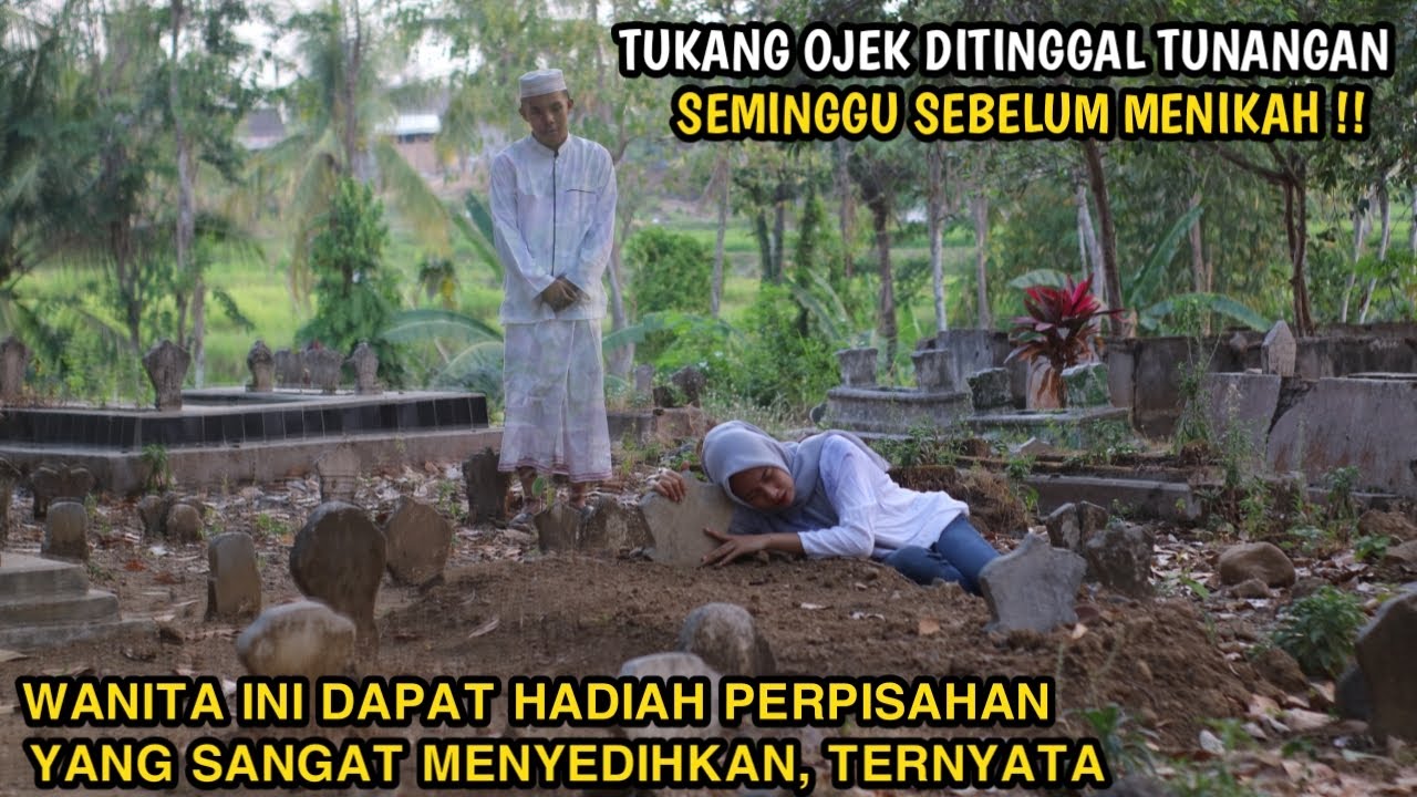 TUKANG OJEK DITINGGAL TUNANGAN SEMINGGU SEBELUM MENIKAH ! WANITA INI DAPAT HADIAH YANG MENYEDIHKAN
