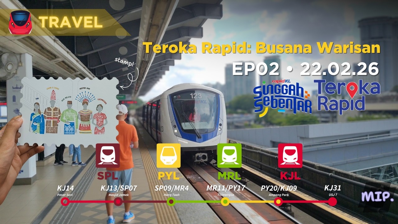 [TRAVEL EP02] Teroka Rapid Stamping Event 1: Busana Warisan