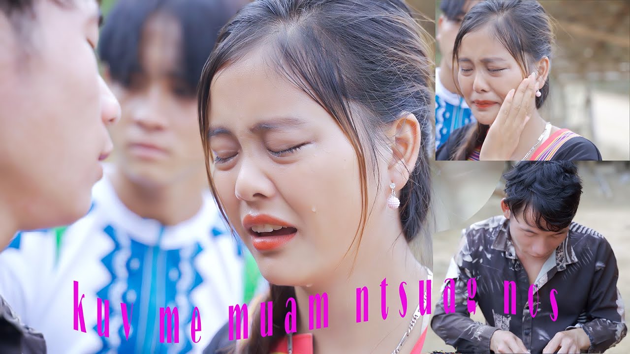 #33 Kuv Me Muam Ntsuag Nos/ by TUB TSU XYOOJ/ 2021 Official