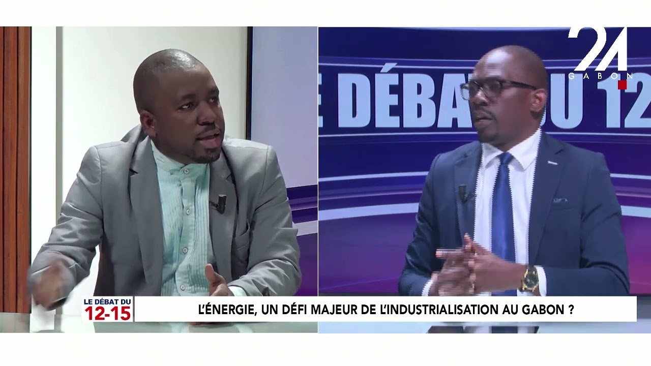 LE DÉBAT DU 12-15 : L'ÉNERGIE, UN DÉFI MAJEUR DE L'INDUSTRIALISATION AU GABON ?