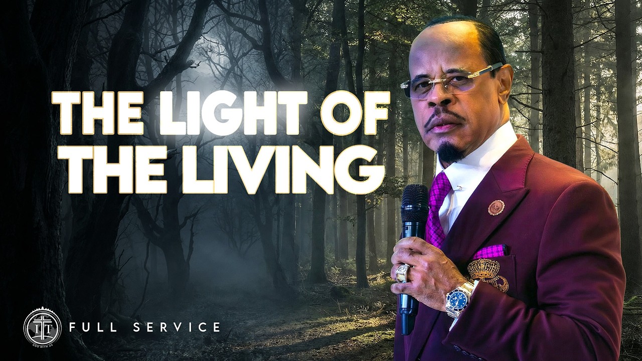 The Light of the Living | Sunday Morning Service