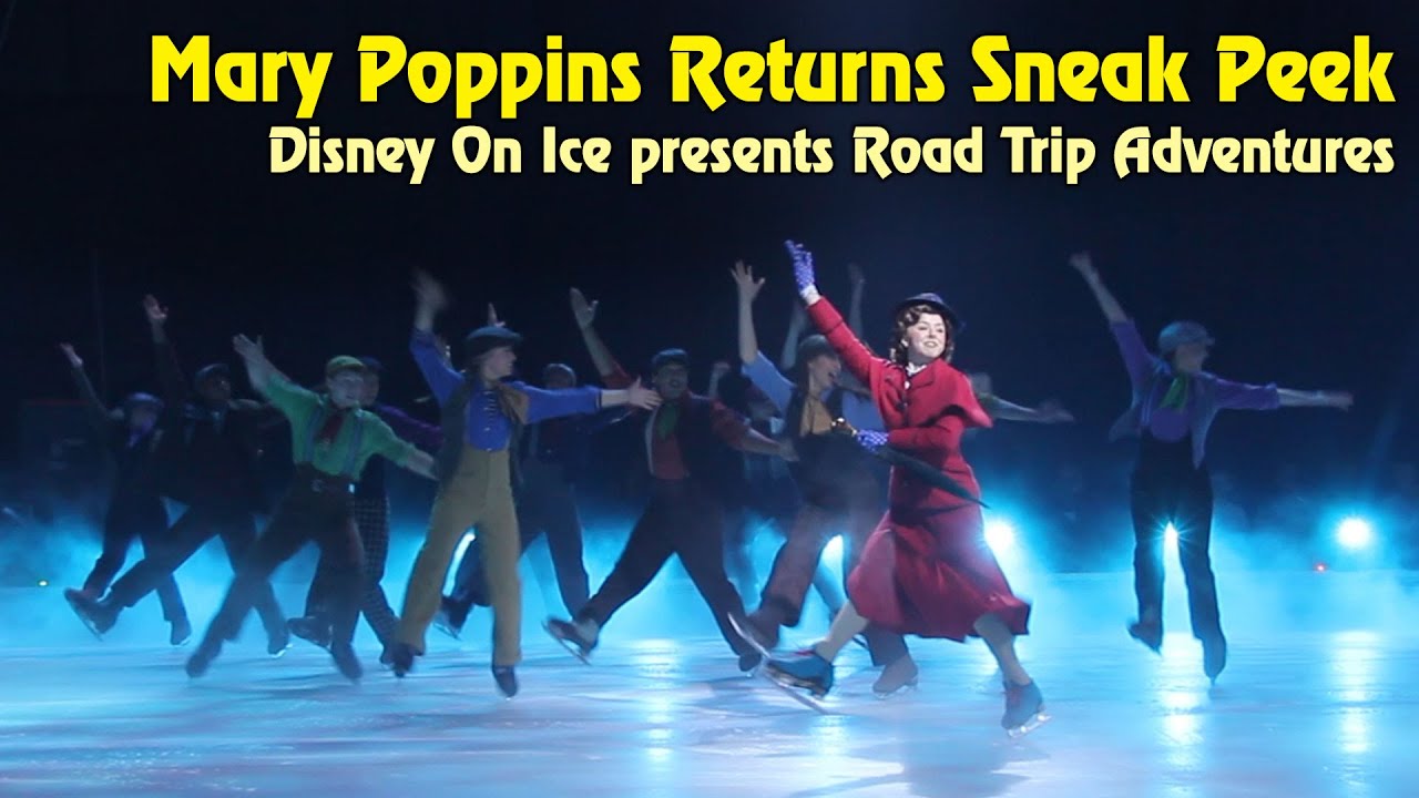 FIRST LOOK - Mary Poppins highlights for Disney On Ice presents Road Trip Adventures