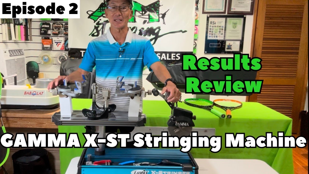 Racquet Stringing Machine [Gamma X-ST Results & Review | Episode 2]