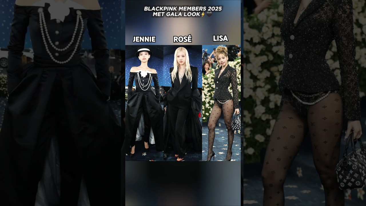 Who's outfit is the best?👀 BLACKPINK MEMBERS 2025 MET GALA LOOK💖#jennie #lisa #ros&eacute; #shorts #metgala