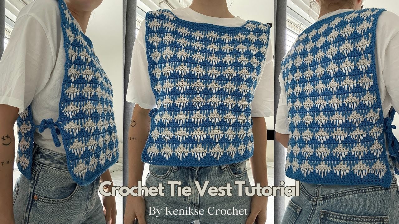 Crochet tie vest tutorial I Made to measure I Kenikse Crochet