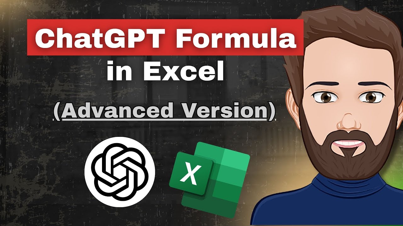 Advanced ChatGPT Function for Excel (NEW & IMPROVED)