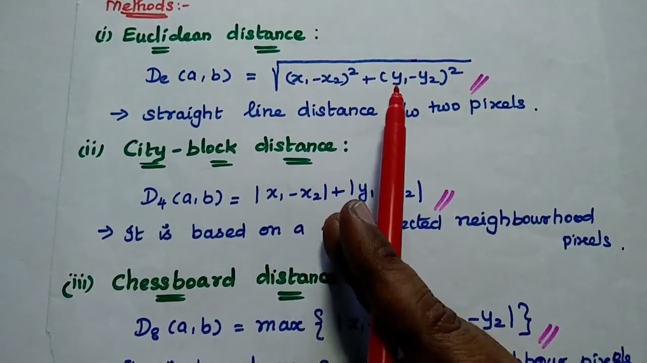 DIP - Distance measures in Image processing - Euclidean distance - City-block - Chessboard distance