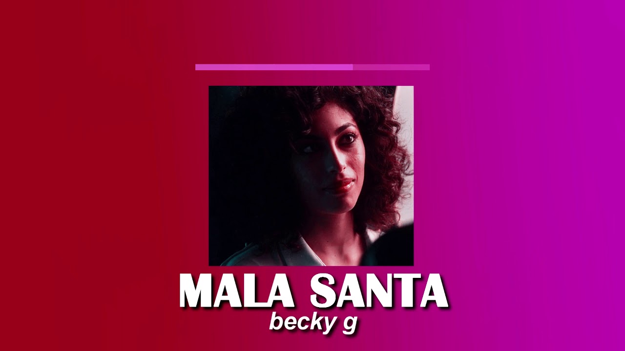 mala santa (slowed down)