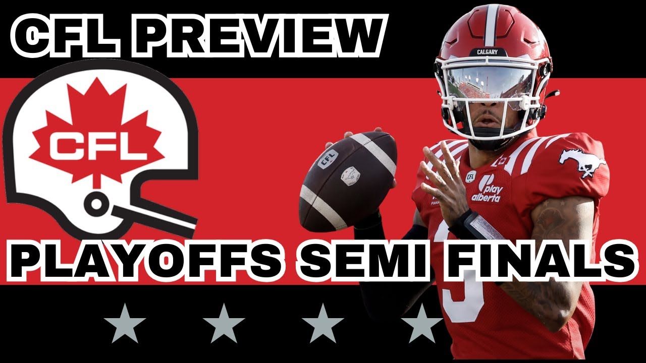 CFL Playoffs Semi Finals Preview, Picks & DFS | The CFL Gambling Podcast