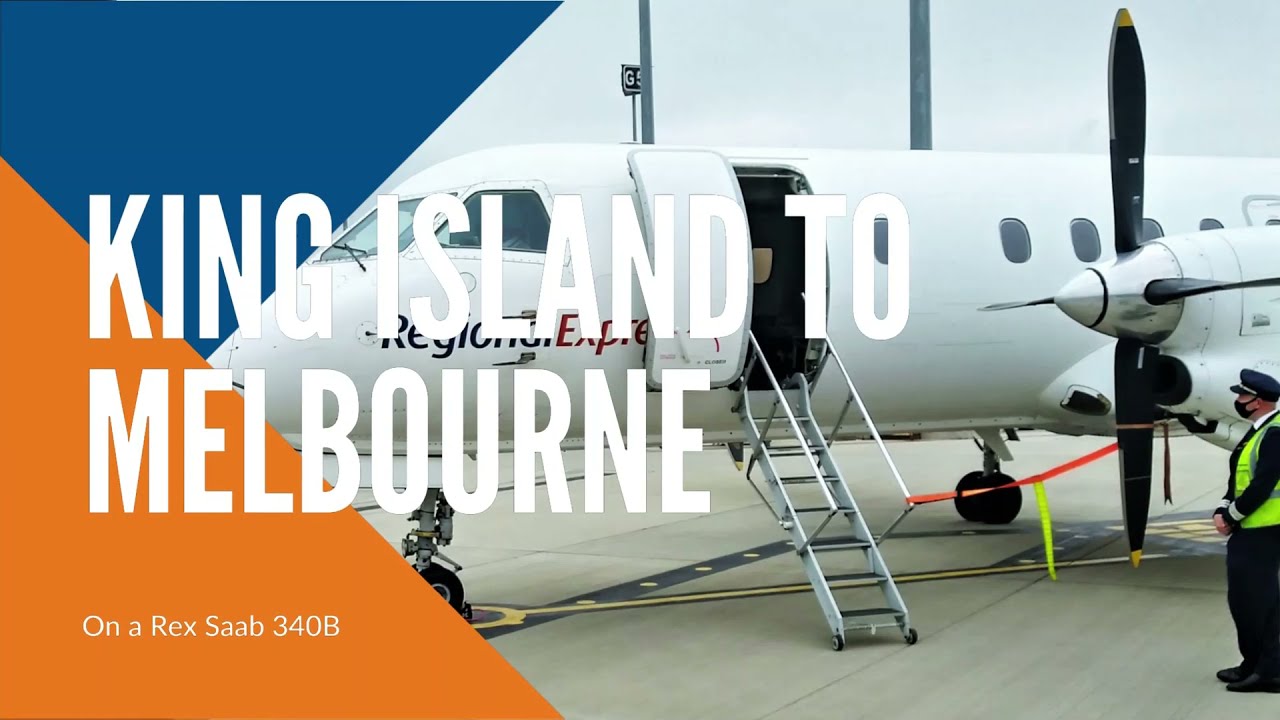 Rex Regional Express | Saab 340B | Full Flight King Island to Melbourne
