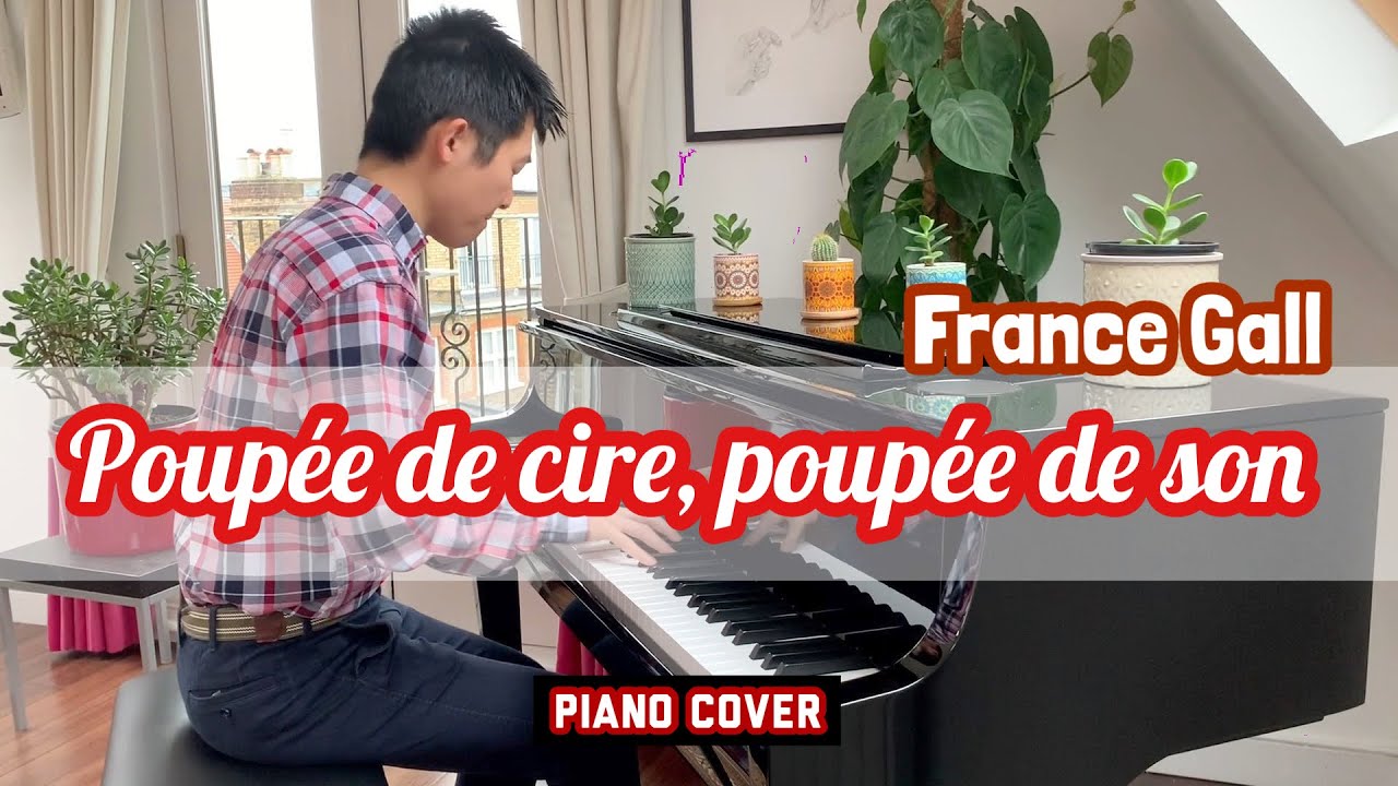 Poupée de cire, poupée de son (France Gall), Eurovision song contest 1965 winning song | piano cover