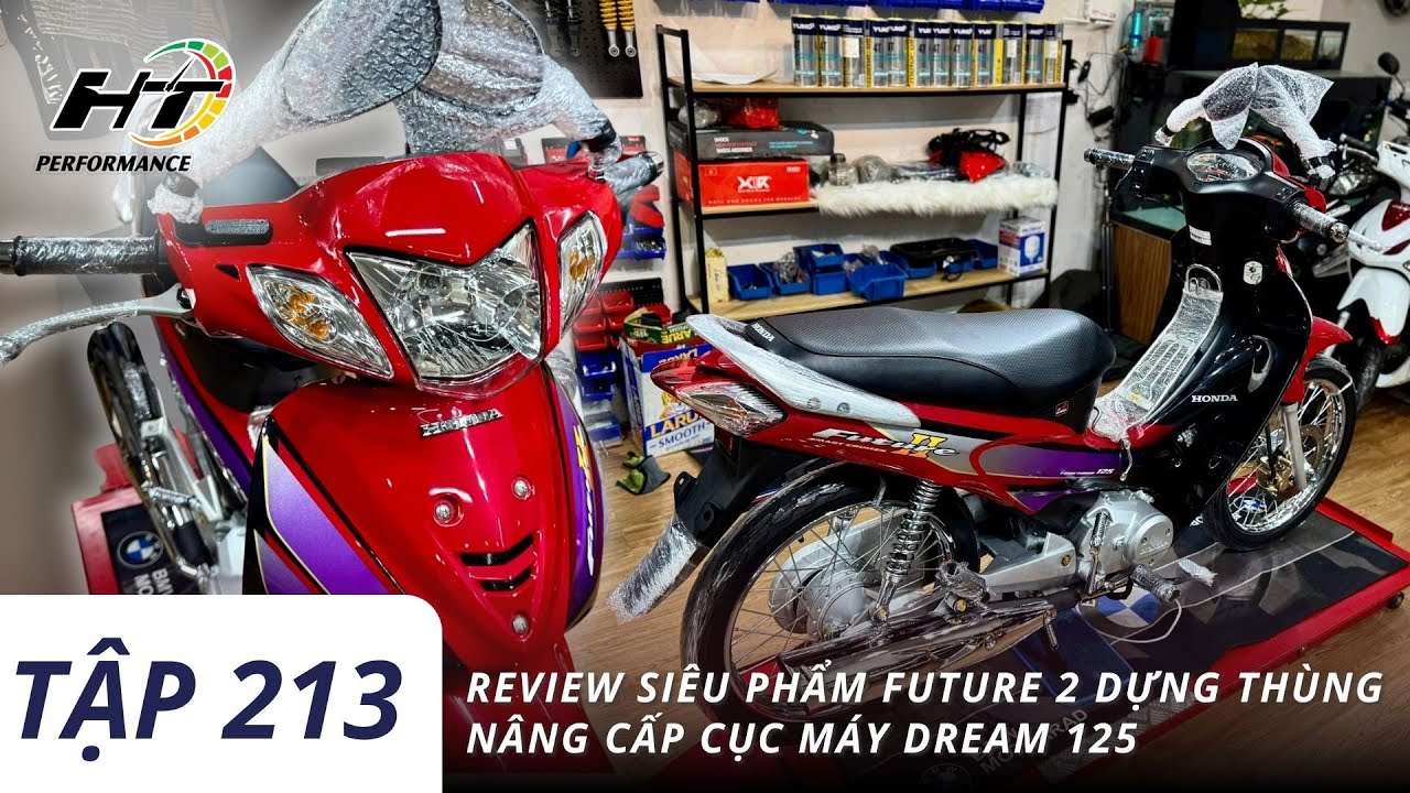 Tâp 213 | Review siêu phẩm Future 2 dựng thùng nâng cấp cục máy Dream 125