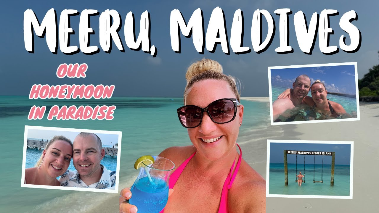 🌴💍 Our Magical Honeymoon at Meeru Maldives Island Resort 💍🌴