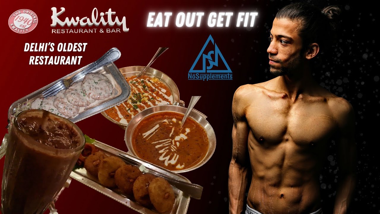 Oldest Restaurant of Delhi | Kwality Restaurant at Connaught Place | Eat Out Get Fit