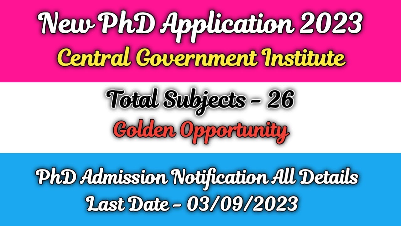 New phd admission 2023 // ongoing phd admission 2023 // Government Institute // New PhD Application/