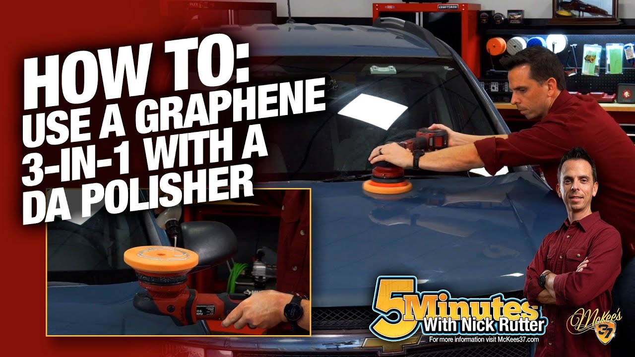 How To Use a Graphene 3-in-1 With a DA Polisher