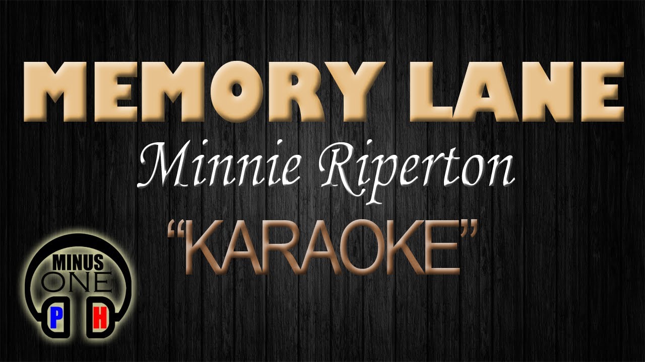 MEMORY LANE - Minnie Riperton (KARAOKE) Original Key