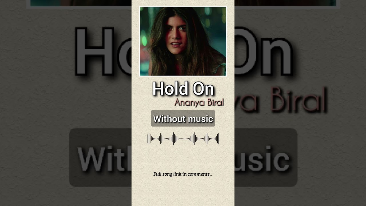 Hold On| Without music (only vocal)#holdon #ananyabirla #withoutmusic #onlyvocal #acapella