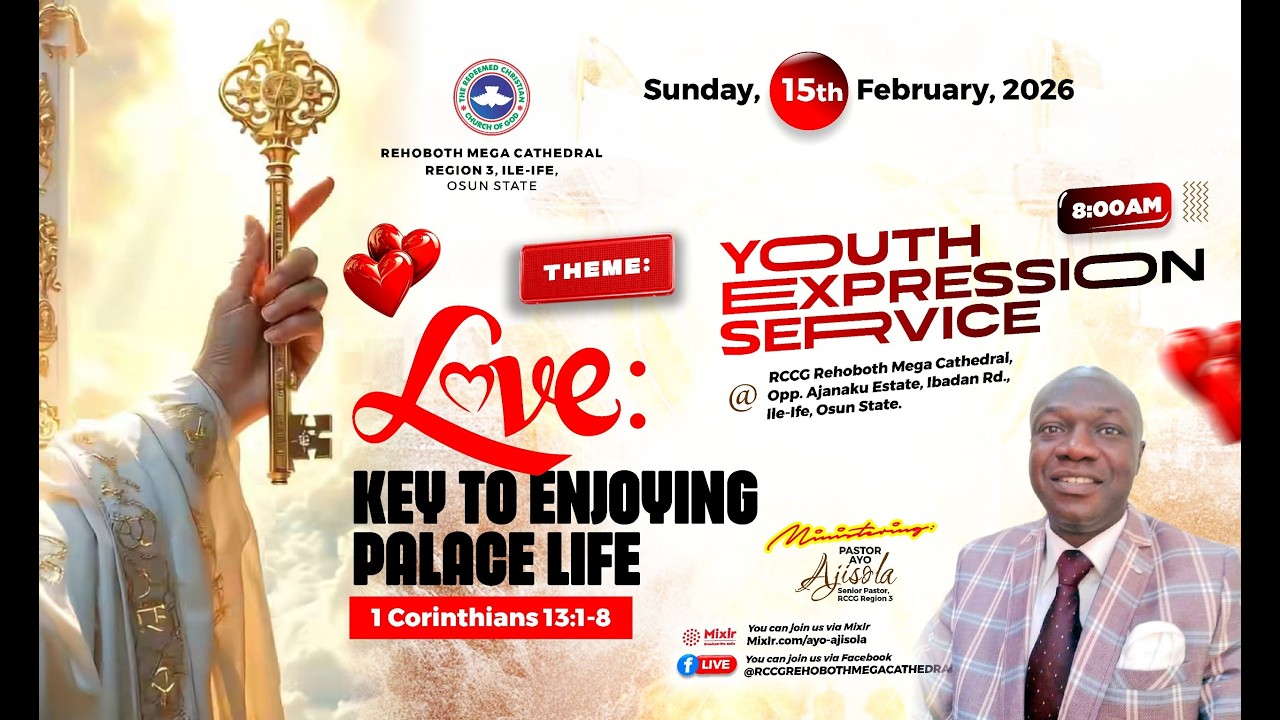 YOUTH EXPRESSION SERVICE || LOVE: KEY TO ENJOYING PALACE LIFE || SUNDAY 15TH FEBRUARY 2026
