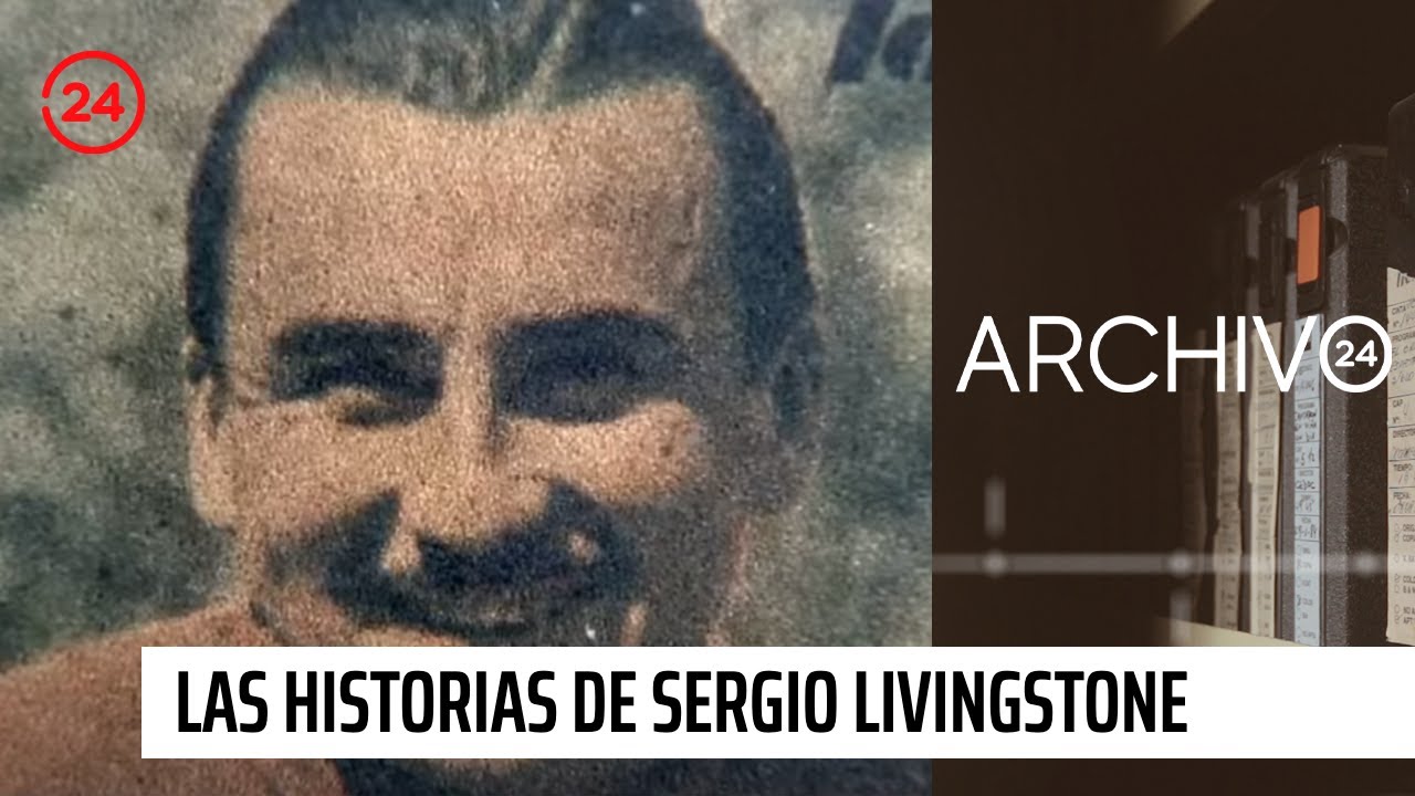 Archivo 24: Las historias de Sergio Livingstone a diez años de su muerte | 24 Horas TVN Chile