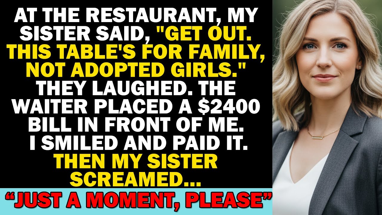 My Sister Said 'Get Out, Find Another Table' At Engagement Dinner & Gave Me The $2400 Bill...