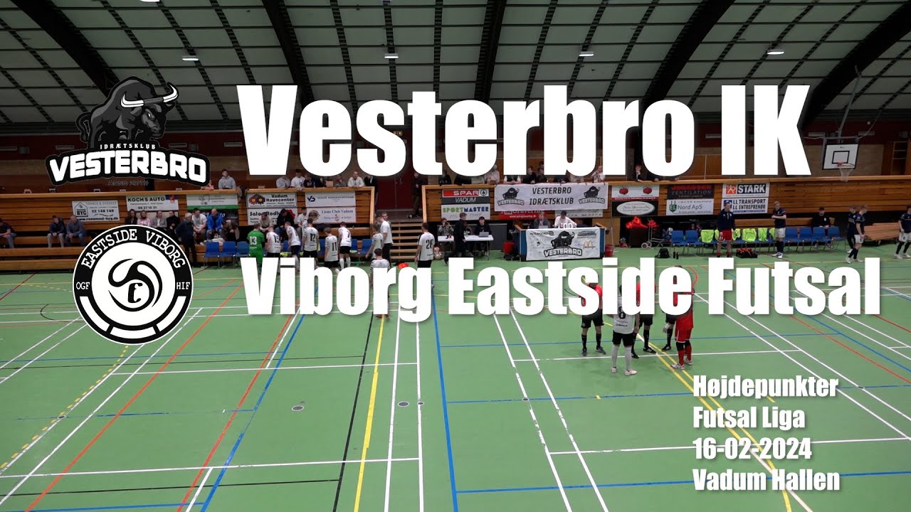 Vesterbro IK - Viborg Eastside Futsal - Højdepunkter -16/2-2024