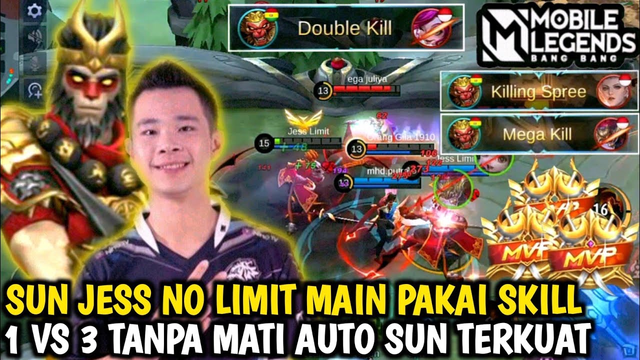 SUN JESS NO LIMIT MAIN PAKAI SKILL TANPA MATI, 1 VS 3 AUTO JADI SUN TERKUAT - Sun Mobile Legends