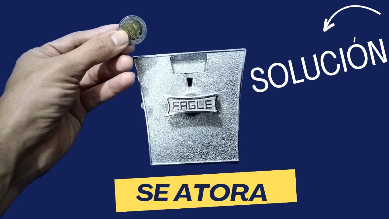 Monedero Chiclera Eagle || Moneda Atorada SOLUCION