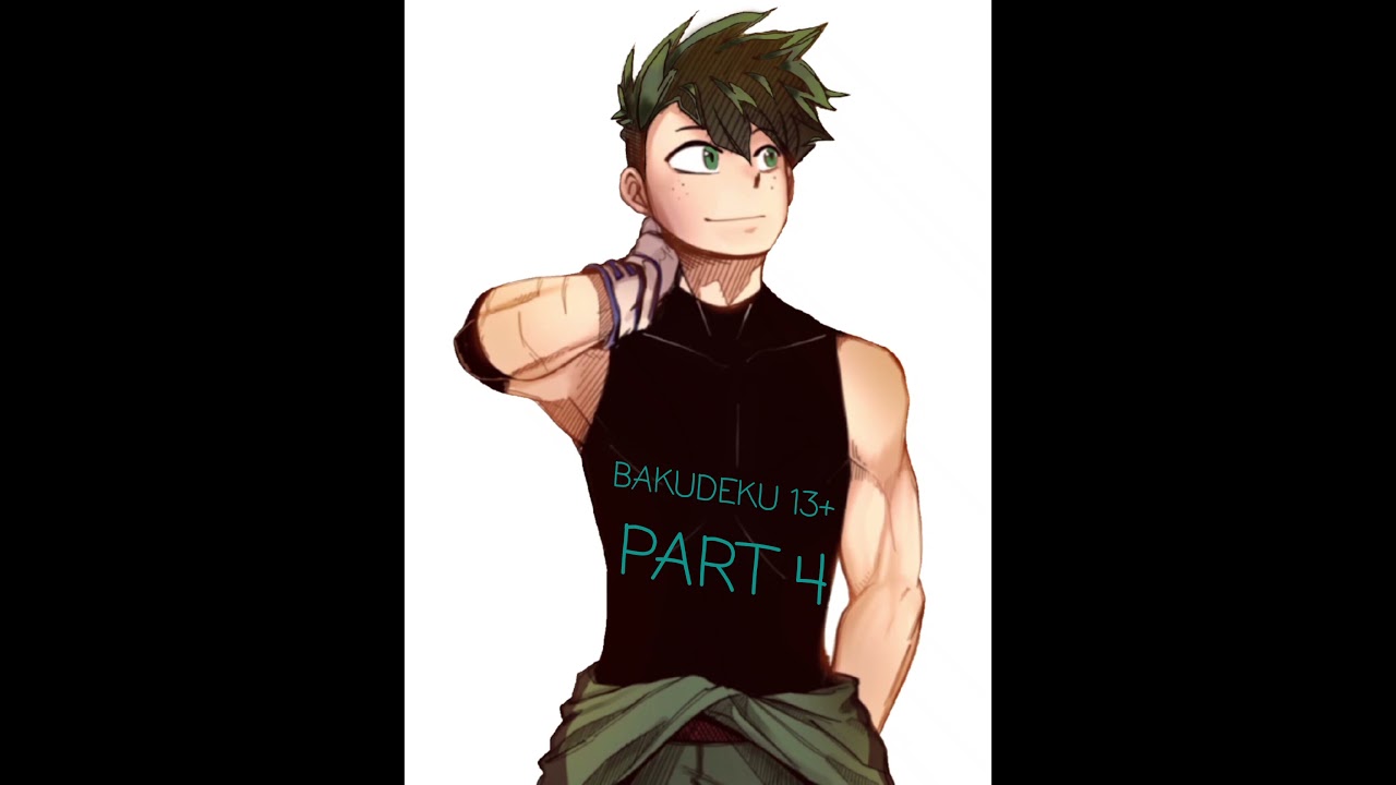 BAKUDEKU 13+ PART 4