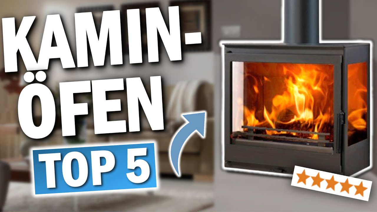 TOP 5 KAMINOFEN (Testsieger 2026)!! 🔥 | Die besten Kaminöfen für dein Zuhause