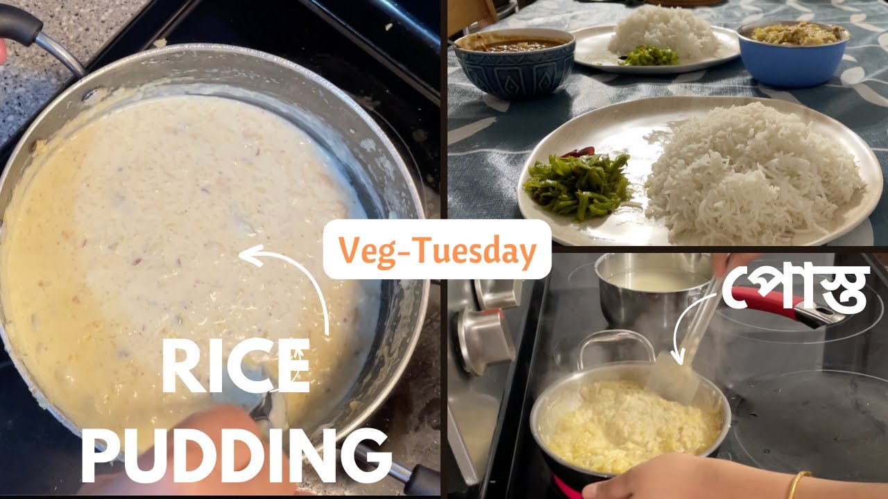 নিরামিষ মঙ্গলবারে আমি বানালাম পায়েস (Rice Pudding) আর লাউ পোস্ত - Bonglish Vlog
