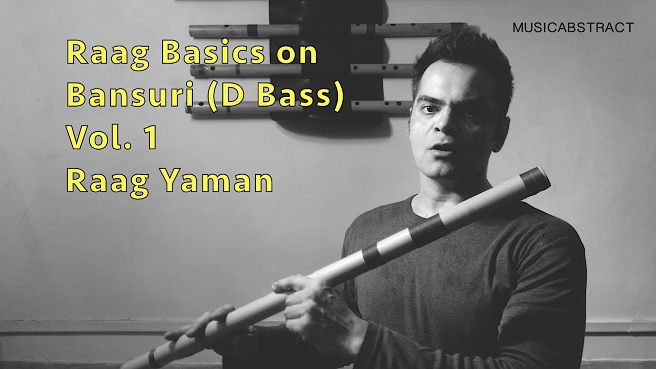 Raag Basics on Bansuri - Vol. 1 - Raag Yaman - Jay Thakkar