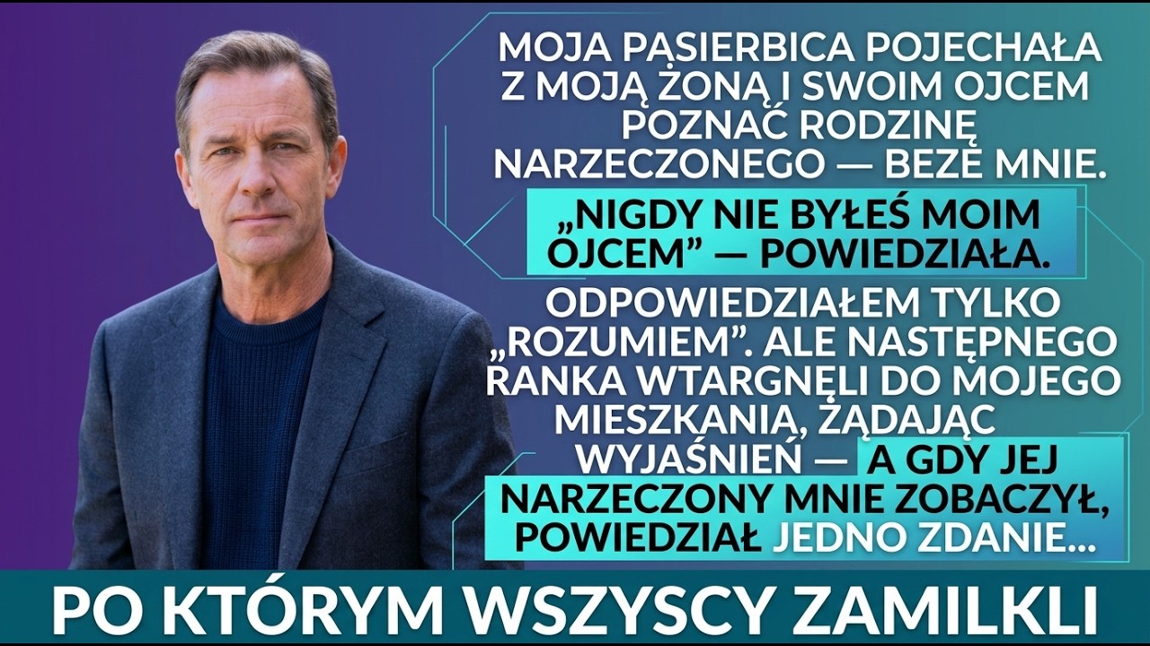 Pasierbica powiedziała: „NIGDY NIE BYŁEŚ MOIM OJCEM” — więc przy wszystkich ujawniłem prawdę