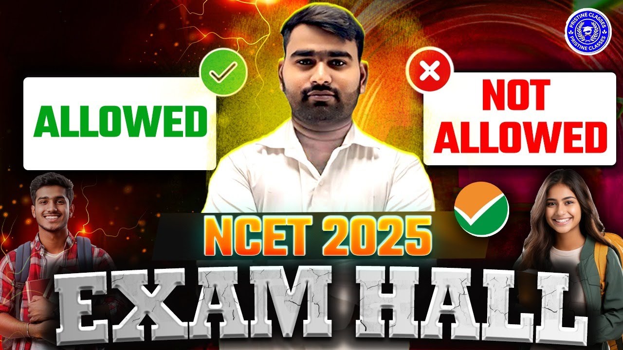NCET 2025 Dress Code & Barred Items 🚫✅| NCET Latest Update | NCET 2025 | NCET ITEP 2025 |