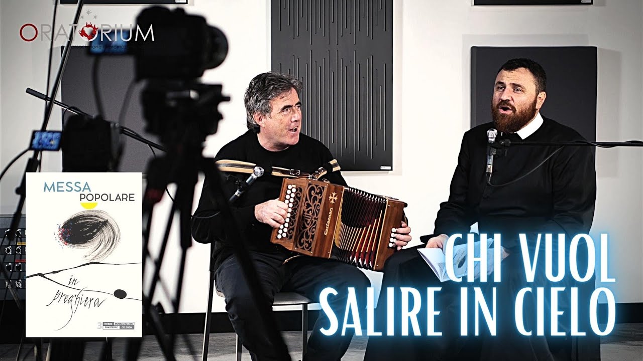 Chi vuol salire in Cielo - Padre Maurizio Botta e Ambrogio Sparagna