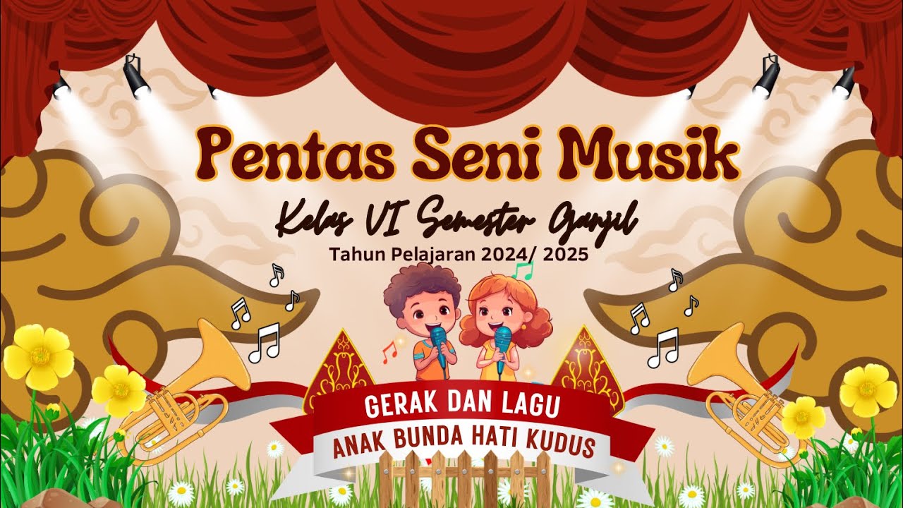 SD Bunda Hati Kudus - Gerak & Lagu Anak BHK - Pentas Seni Musik Kelas VI B