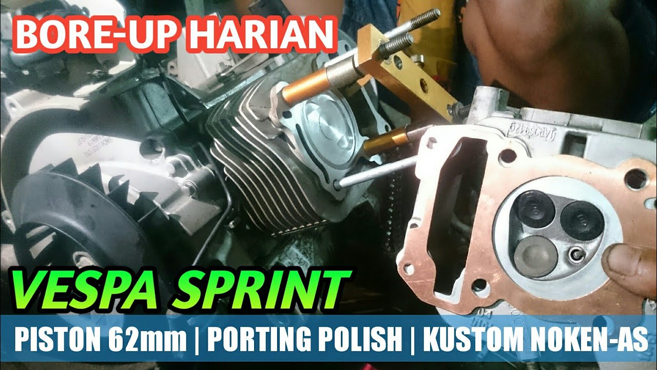 Bore UP HARIAN VESPA SPRINT PISTON 62mm