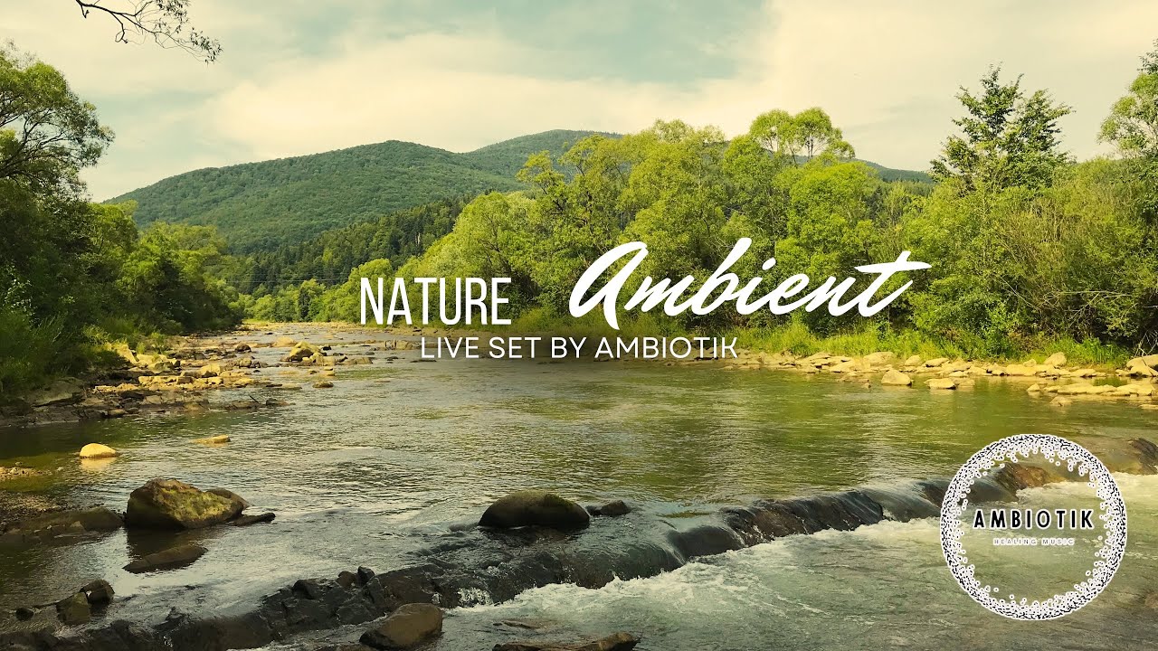 Nature Ambient live set by Ambiotik & Shantiago
