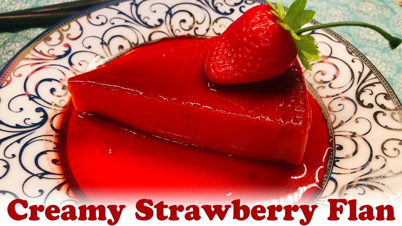 how to make Creamy Strawberry Flan