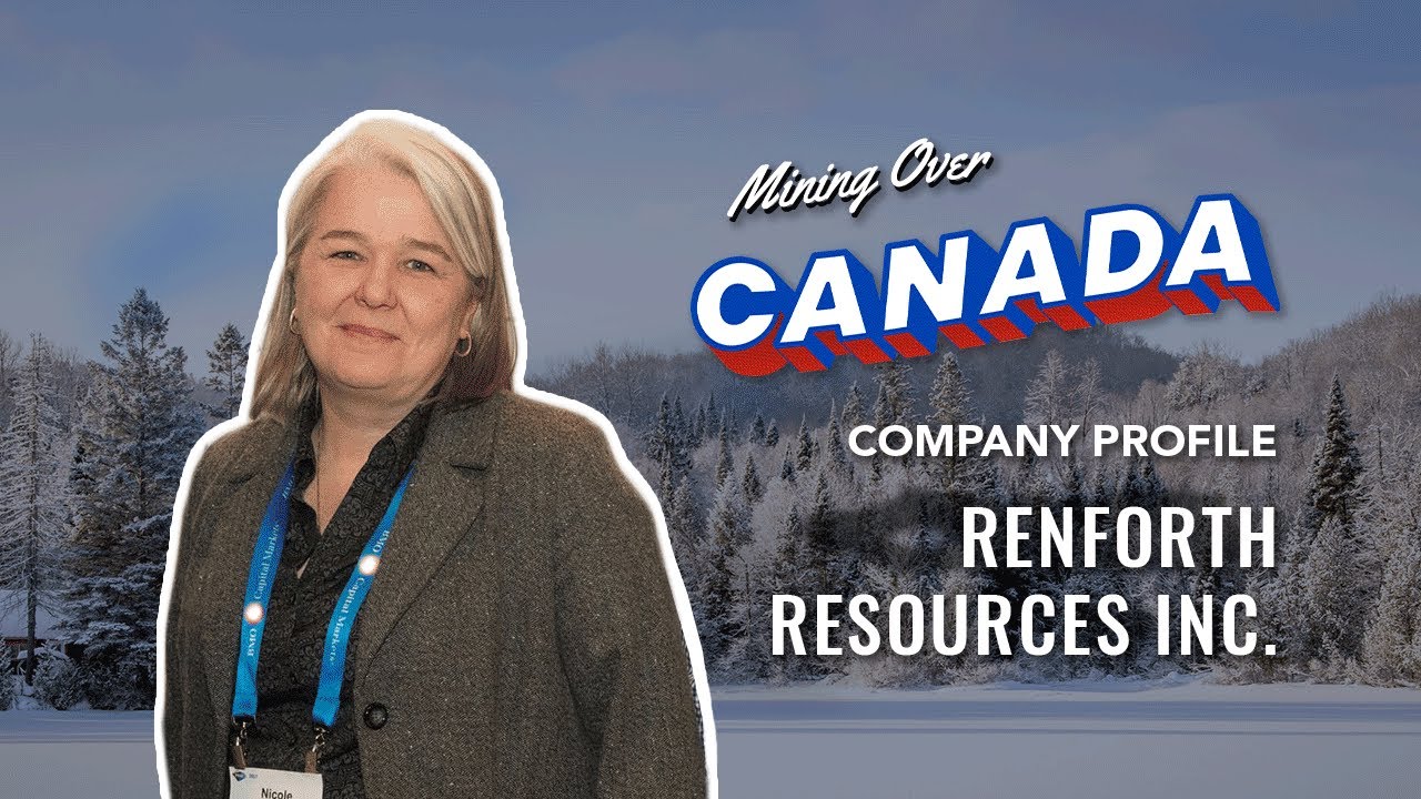 Profiling Nicole Brewster and Renforth Resources (CSE:RFR) | Mining Over Canada