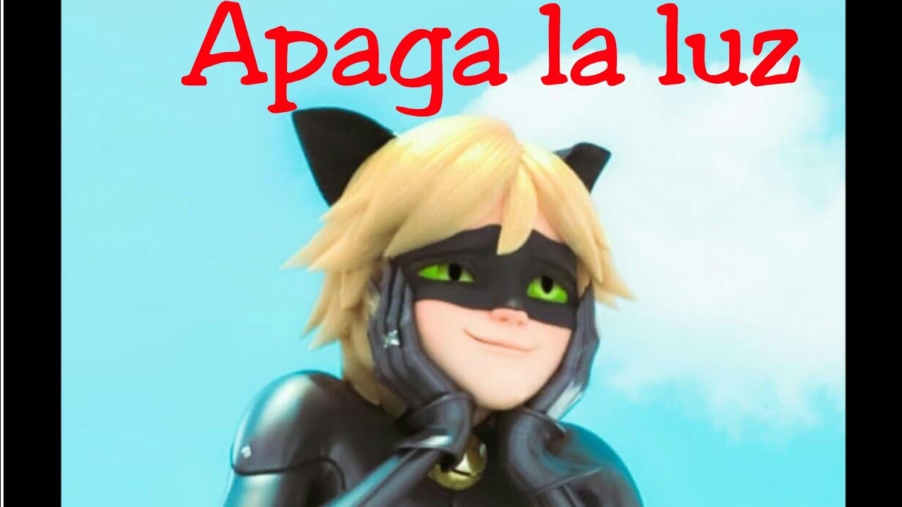 Apaga la luz (ladynoir)🐞🐾🐞