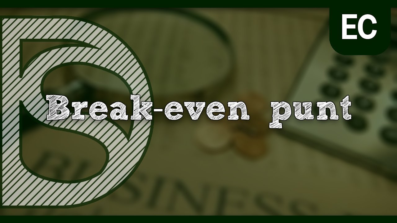 Examen economie - Break-even punt (Concept markt)