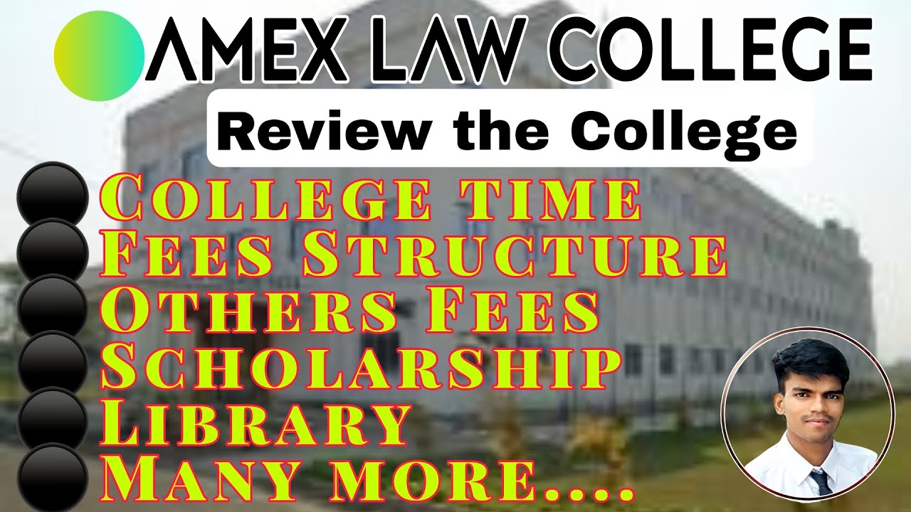 AMEX law College | All Details about fees, Courses, Other fees, College time | LL.B Entrance Exam |